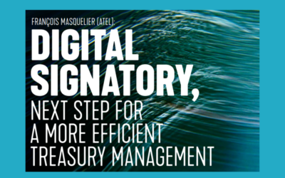 “Digital signatory for an efficient treasury management”, Masquelier’s piece